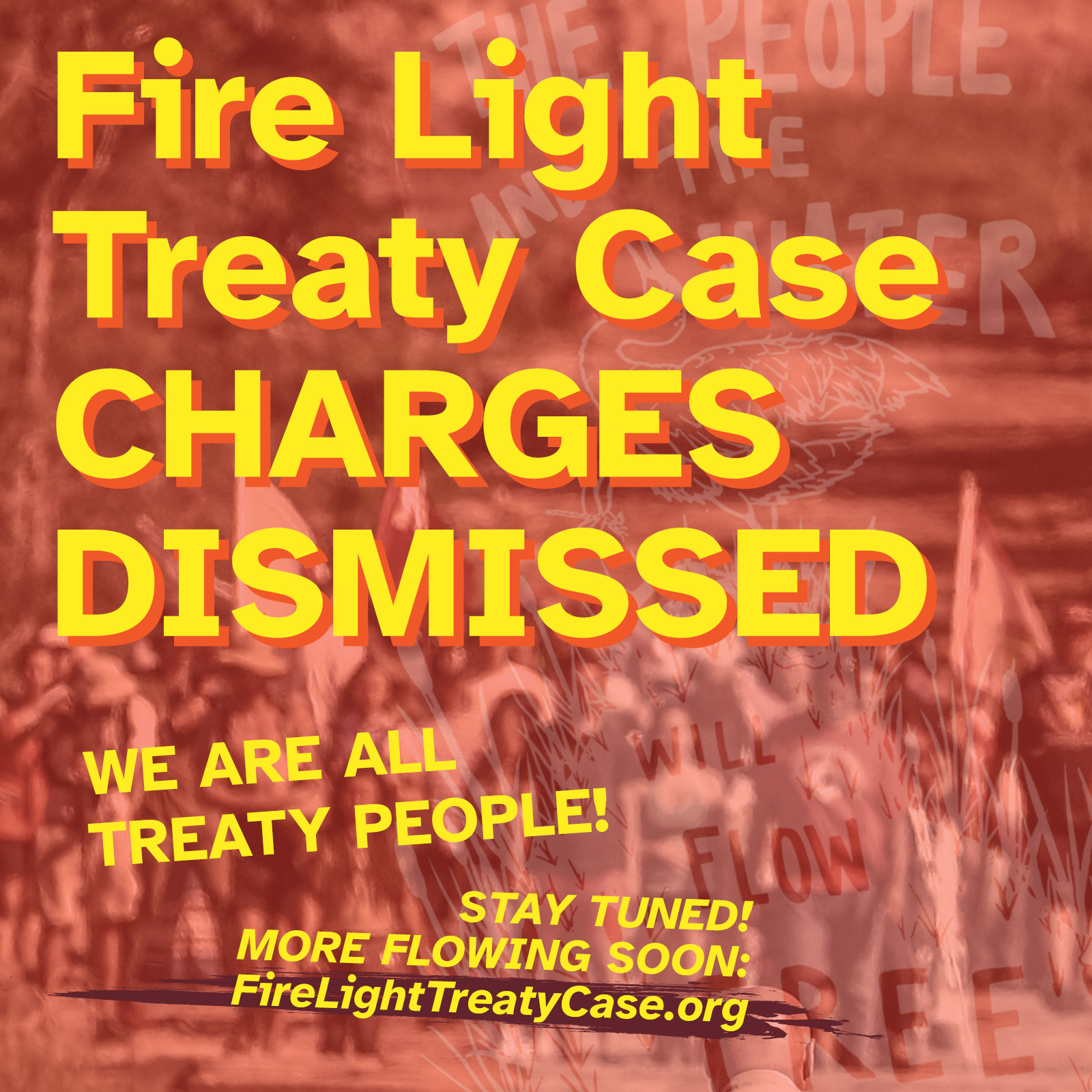 Fire Light Treaty Case Charges Dismissed